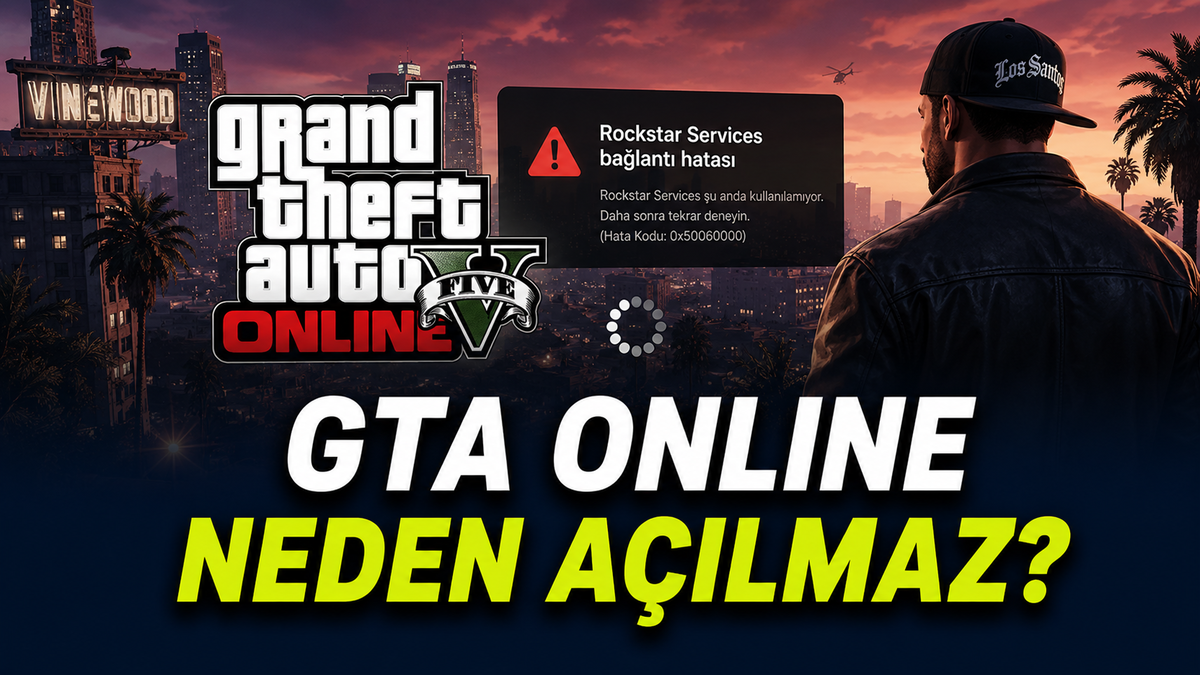 GTA 5 Online Girmiyor Sorunu Nasıl Çözülür?