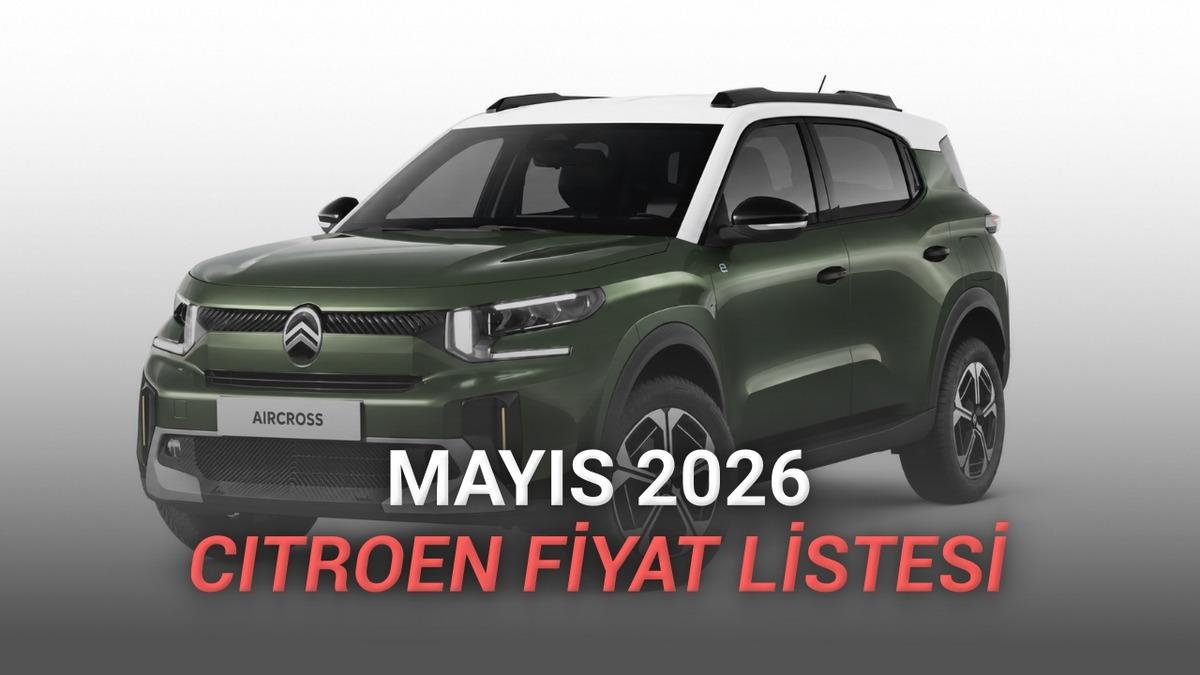Mayıs 2026 Citroen Fiyat Listesi Paylaşıldı: 1,5 Milyon TL'den Ucuza Elektrikli Otomobil Var!