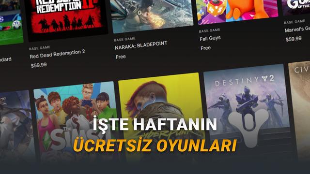 [7-14 Mayıs] Toplam Değeri 508 TL Olan İki Oyun Epic Games'te Ücretsiz Oldu
