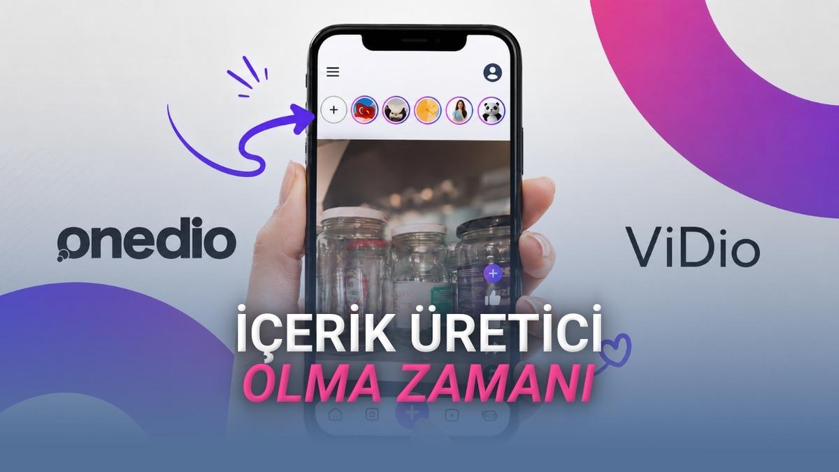 Onedio’nun Dikey Video Özelliği “ViDio” Kullanıma Sunuldu: Hemen Videolarınızı Paylaşabilirsiniz!