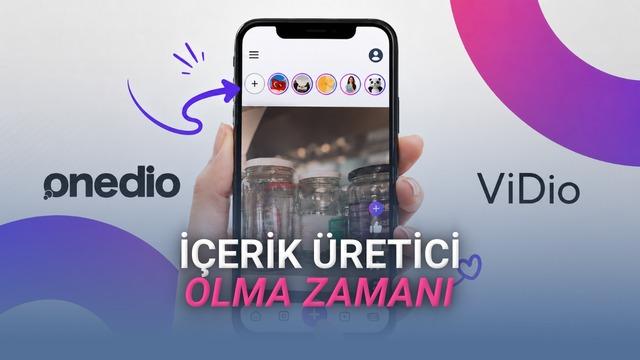 Onedio’nun Dikey Video Özelliği “ViDio” Kullanıma Sunuldu: Hemen Videolarınızı Paylaşabilirsiniz!
