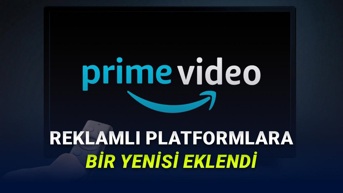 Prime Video'da Reklam Dönemi Başlıyor: İşte Yeni Reklamsız Aboneliğin Türkiye Fiyatı!