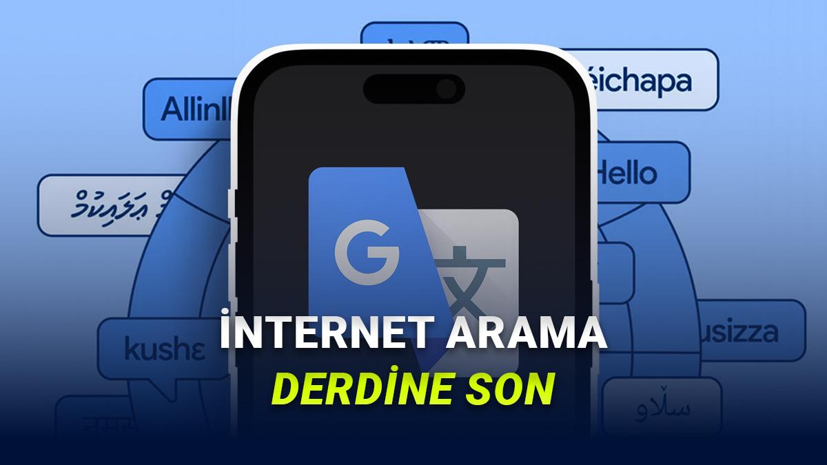 Google Translate'e Çevrim Dışı Canlı Çeviri Desteği Geliyor