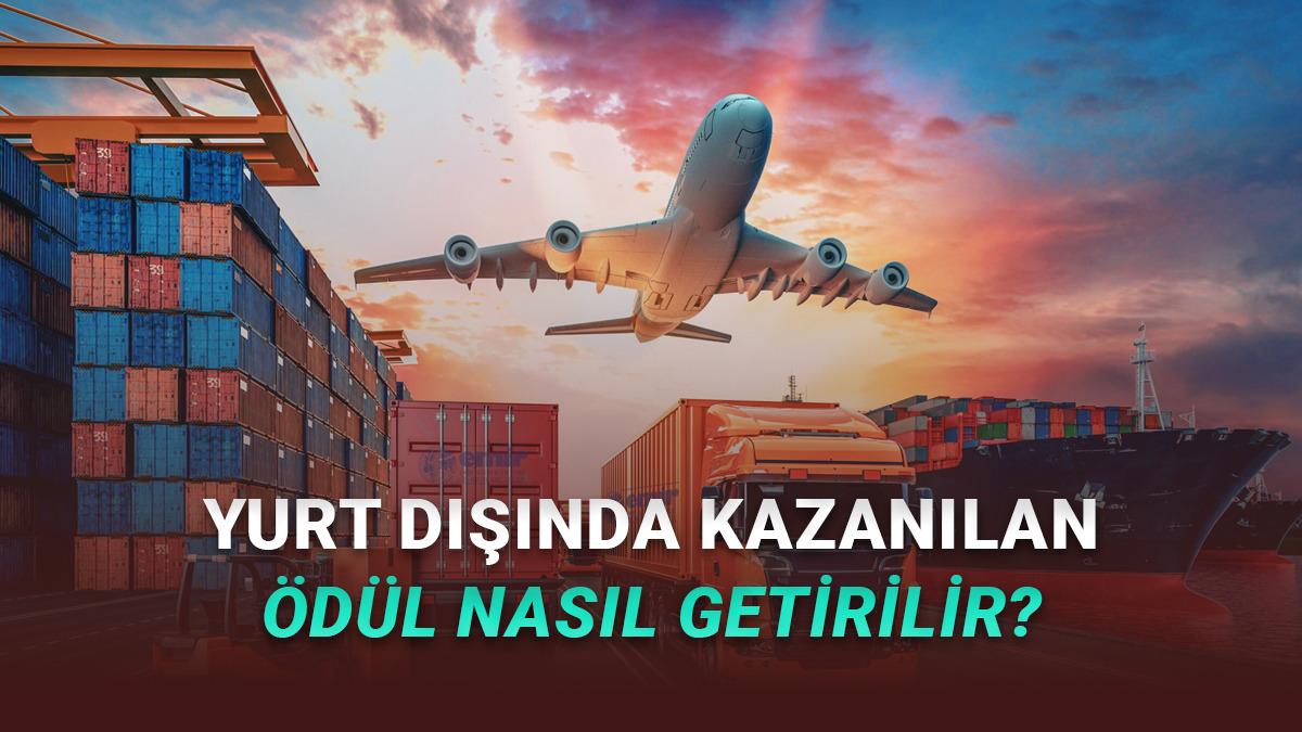 Ticaret Bakanlığı, Yurt Dışında Kazanılan Ödüllerin Türkiye'ye Gelişi ile İlgili Açıklama Yaptı
