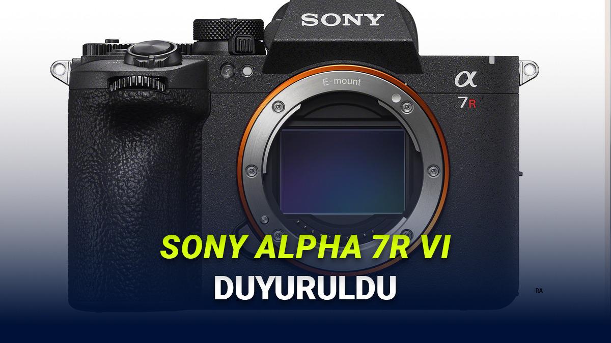 Yapay Zekâ Destekli Kamera Sony Alpha 7R VI Duyuruldu