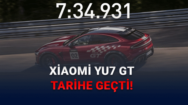 Xiaomi YU7 GT Nürburgring Rekoru Kırıyor