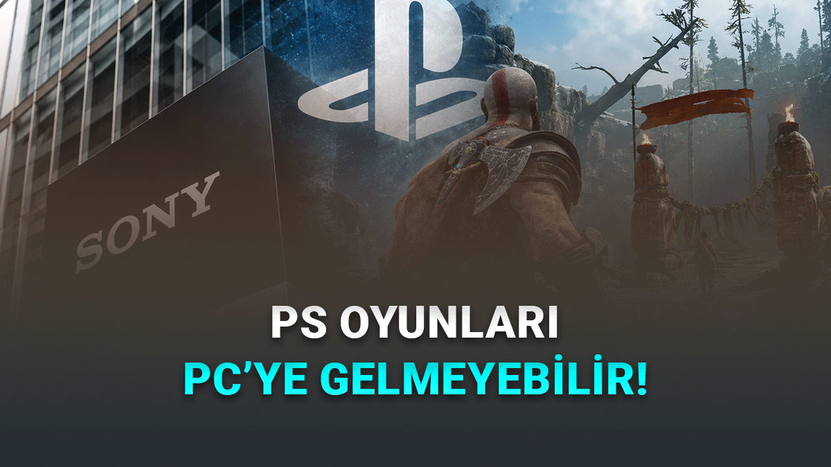 Sony’den PC Oyuncularını Üzecek Karar: PlayStation Oyunları PC’ye Gelmeyebilir