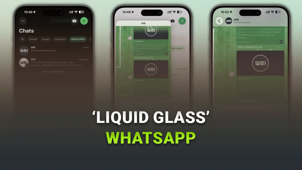 WhatsApp’ın Yeni Liquid Glass Tasarımı Türkiye’de Kullanıma Sunuldu