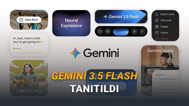 Google, Yeni Modeli Gemini 3.5 Flash'ı Tanıttı