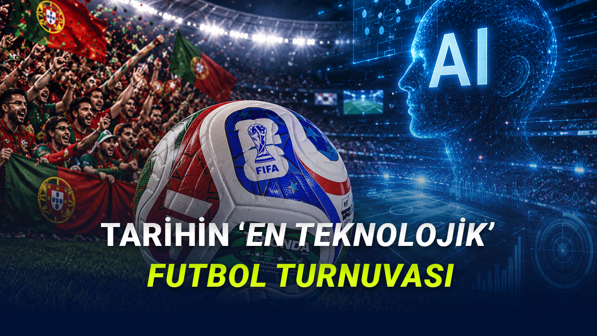 2026 Dünya Kupası'nda Futbolu Baştan Sona Değiştirecek Yapay Zeka Teknolojileri