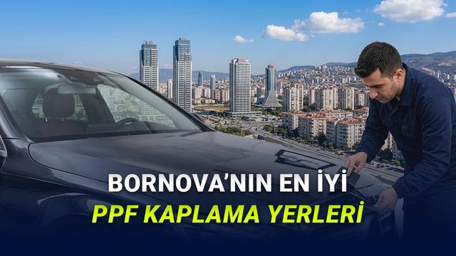 Bornova'da En İyi Araba PPF Kaplama - 2026