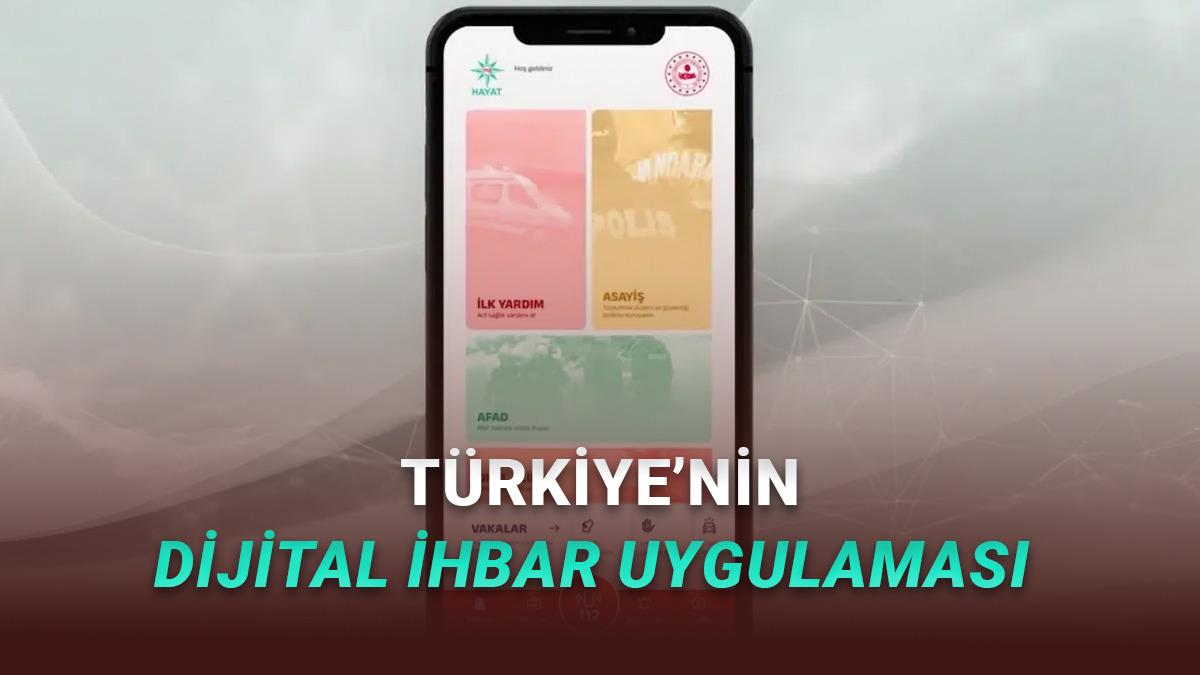 Türkiye'nin Dijital İhbar Platformu Olacak "Hayat 112 Acil" Uygulaması Tanıtıldı!