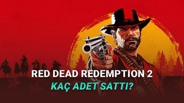 Red Dead Redemption 2, Tarihin En Çok Satan 3. Oyunu Oldu