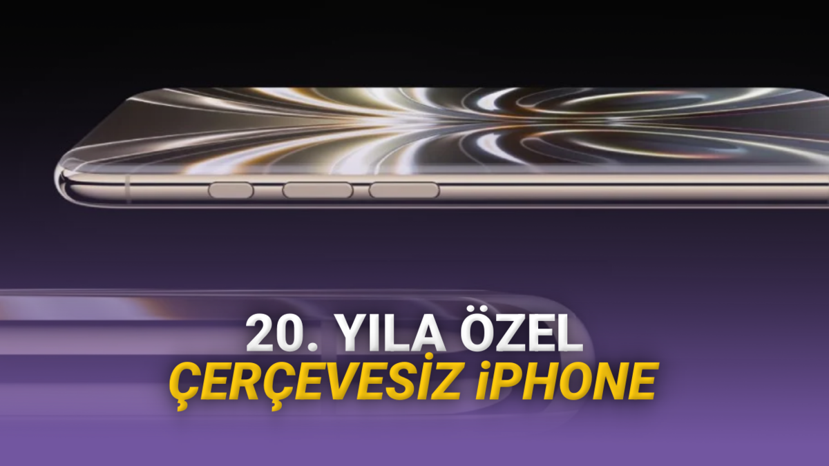 20. Yıl Özel iPhone Böyle Olabilir: İşte Apple’ın Bugüne Kadarki En Çılgın Tasarım Konsepti [Video]
