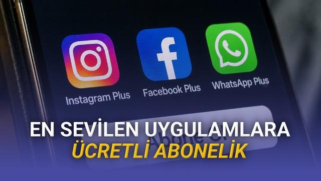 WhatsApp Plus, Instagram Plus ve Facebook Plus Duyuruldu