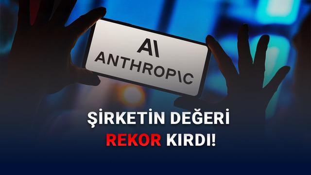 Anthropic 65 Milyar Dolar Yatırım Aldı: Değeri 1 Trilyon Dolara Yaklaştı