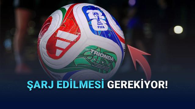 2026 Dünya Kupası Topu Tanıtıldı: Trionda'nın Şarj Edilmesi Gerekiyor