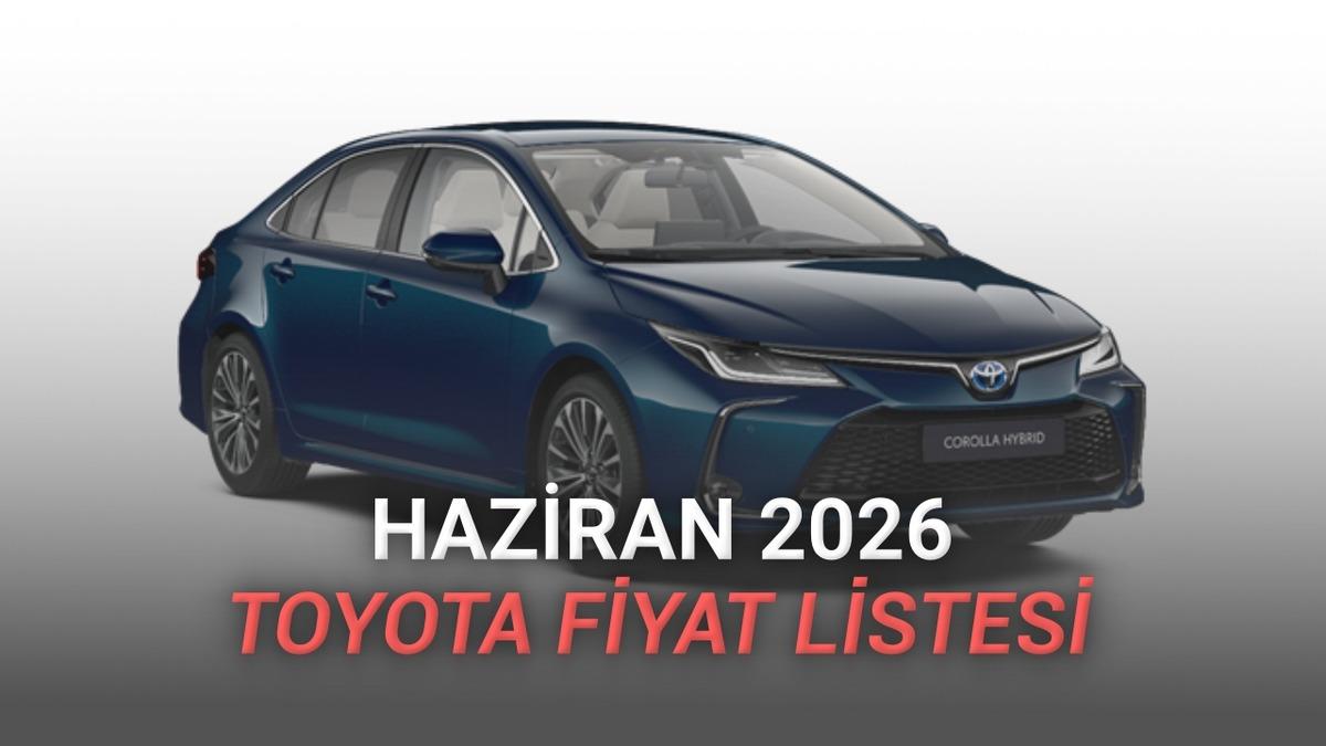 Haziran 2026 Toyota Fiyat Listesi Açıklandı: Corolla’da 650 Bin TL’ye Varan İndirim