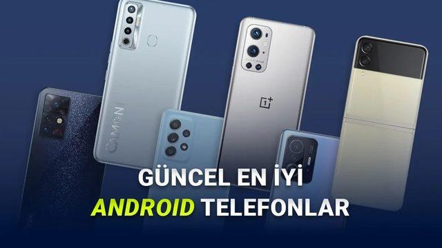 [Haziran 2026] En Güçlü Android Telefonlar Açıklandı