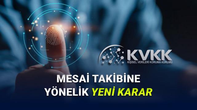 KVKK'dan Kritik Karar: İş Yerlerinde Parmak İzi ve Yüz Tanıma ile Mesai Takibi Hukuka Aykırı Sayılabilecek!