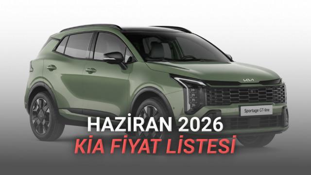 Kia Fiyat Listesi - Haziran 2026