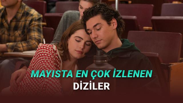 Mayıs 2026’da Türkiye En Çok İzlenen Dizileri