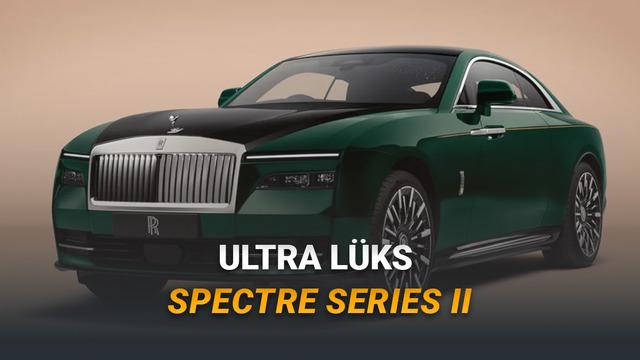 Rolls-Royce Spectre Series II Tanıtıldı