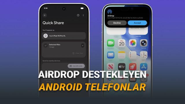 AirDrop Desteğine Sahip Tüm Android Telefonlar