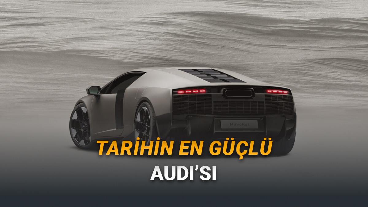 Şimdiye Kadarki En Güçlü Audi Otomobil "Audi Nuvolari" Tanıtıldı: İşte Hayran Bırakan Özellikleri
