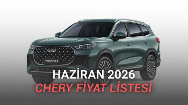 Chery Fiyat Listesi - Haziran 2026