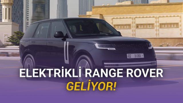 Range Rover Electric İçin Beklenen An Yaklaşıyor