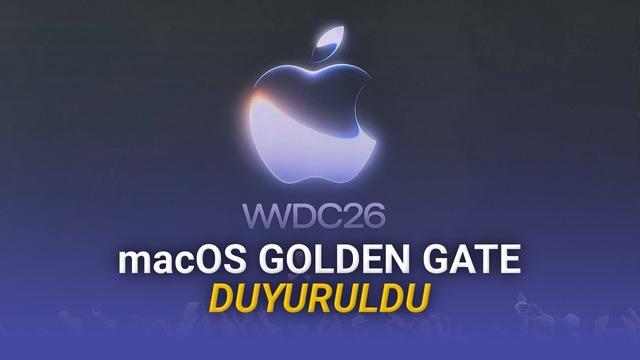macOS 27 Golden Gate Duyuruldu: İşte Yeni Özellikler
