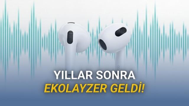 AirPods Kullanıcılarının Yıllardır Beklediği Özellik Geldi
