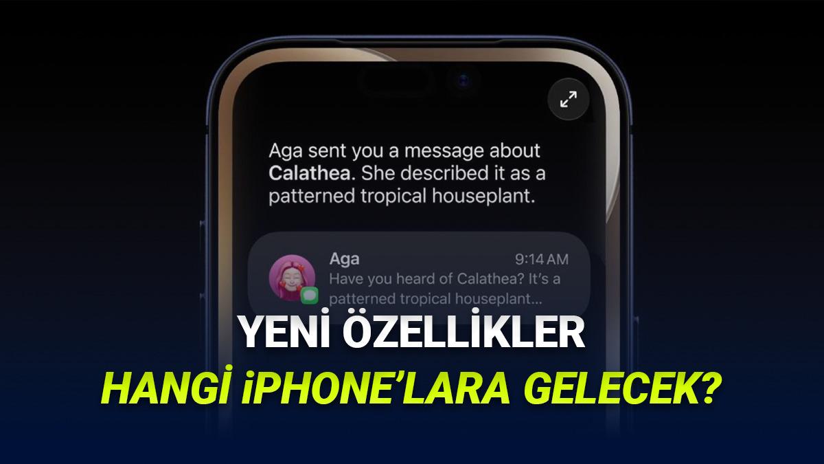 Apple'ın Yeni Yapay Zekâ Özelliklerini Hangi iPhone'lar Kullanabilecek? Bazılarına iPhone 17 Bile Erişemeyecek!