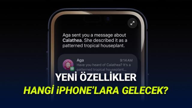 Yeni Apple Intelligence Özellikleri Hangi iPhone'l