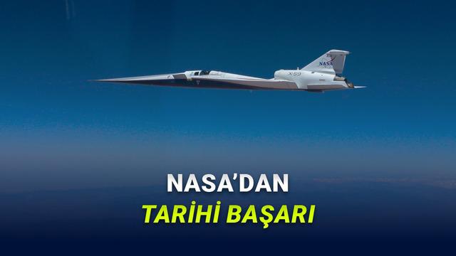 NASA'nın 'Sessiz' Süpersonik Uçağı X-59 Ses Hızını Aştı