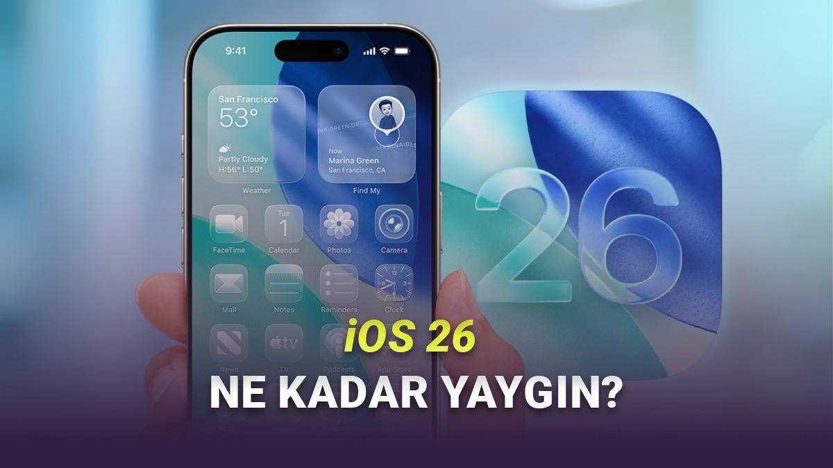 iPhone Kullanıcılarının Ne Kadarı iOS 26 Kullanıyor?