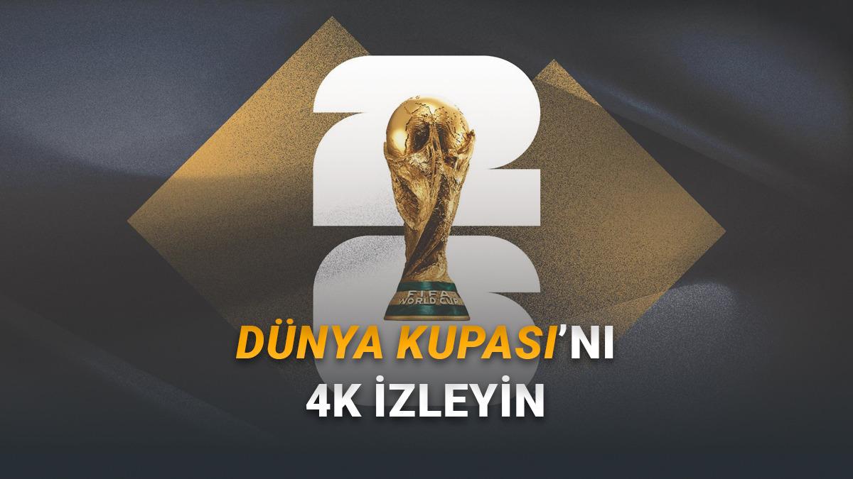 2026 FIFA Dünya Kupası'nı Ücretsiz 4K Kalitede İzleyebileceğiniz Uygulamalar