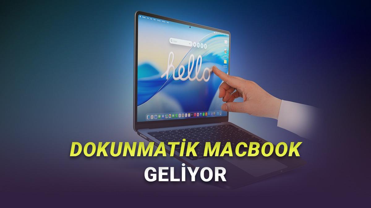 OLED Dokunmatik Ekranlı MacBook Neredeyse Kesinleşti: MacBook Ultra’ya Hazır Olun!
