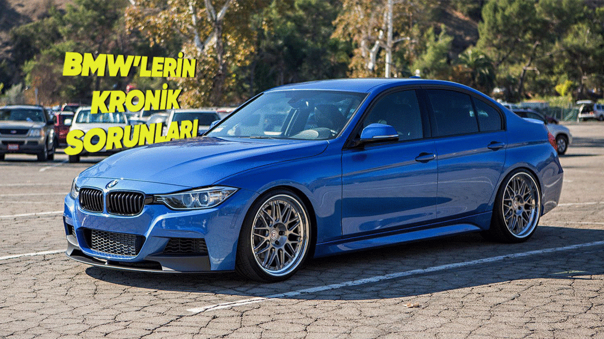 BMW'si Olanlar ya da Almayı Düşünenler: İşte Model Model Kronik Problemler ve En Çok Görülen Arızalar