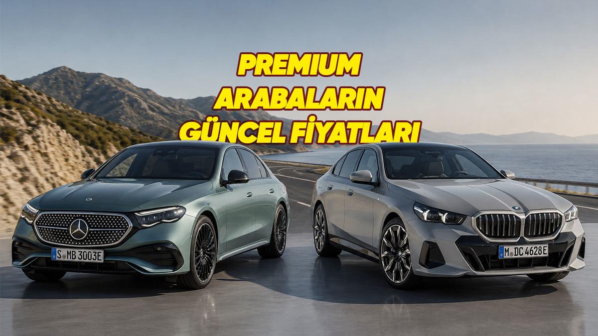 Mercedes, BMW, Maserati... Premium Araçların Güncel Fiyat Listesi - 2026