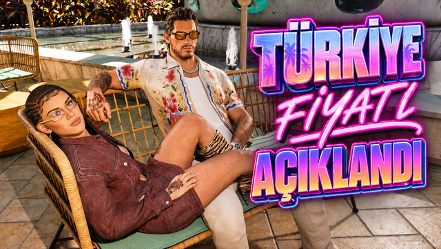 GTA 6 Türkiye Fiyatı Açıklandı: Hemen Ön Sipariş Verebilirsiniz!