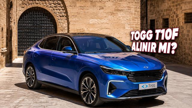 Togg T10F Alınır mı? Tasarım, Fiyat, Özellikler, Menzil ve Tüketim