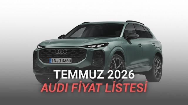 Temmuz 2026 Audi Fiyat Listesi Açıklandı: A8 Fiyatı Uçuyor!