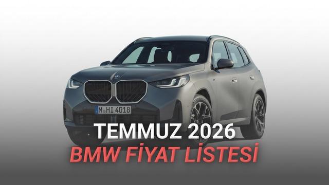 BMW Fiyat Listesi - Temmuz 2026