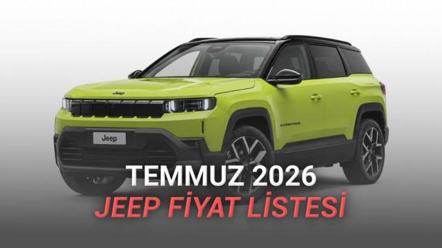Temmuz 2026 Jeep Fiyat Listesi Açıklandı: Compass E-Hybrid’de 300 Bin TL İndirim Var!