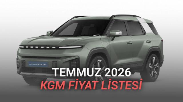Temmuz 2026 KGM (SsangYong) Fiyat Listesi Açıklandı: 2,5 Milyon TL'ye Gemi Gibi SUV