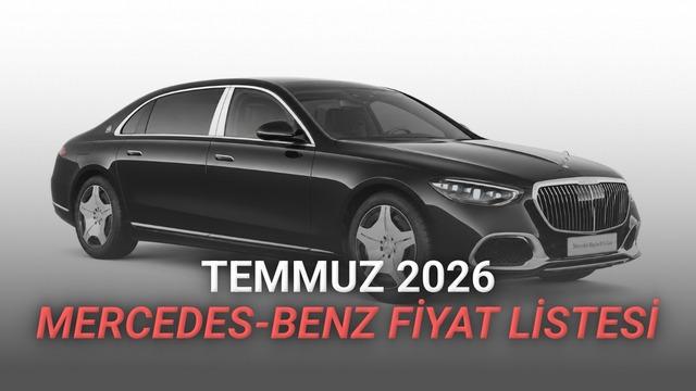 Mercedes-Benz Fiyat Listesi - Temmuz 2026