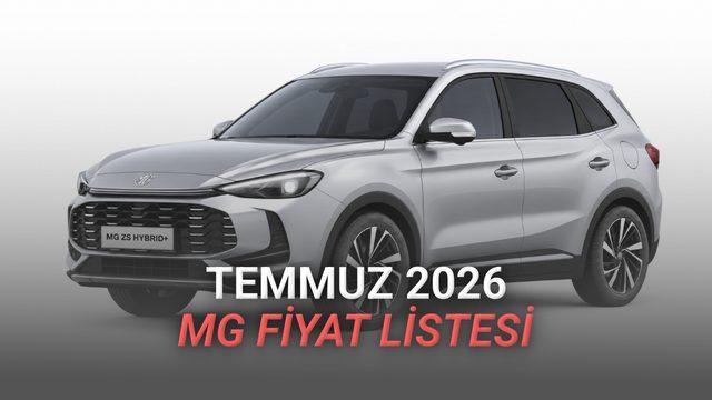 MG Fiyat Listesi - Temmuz 2026
