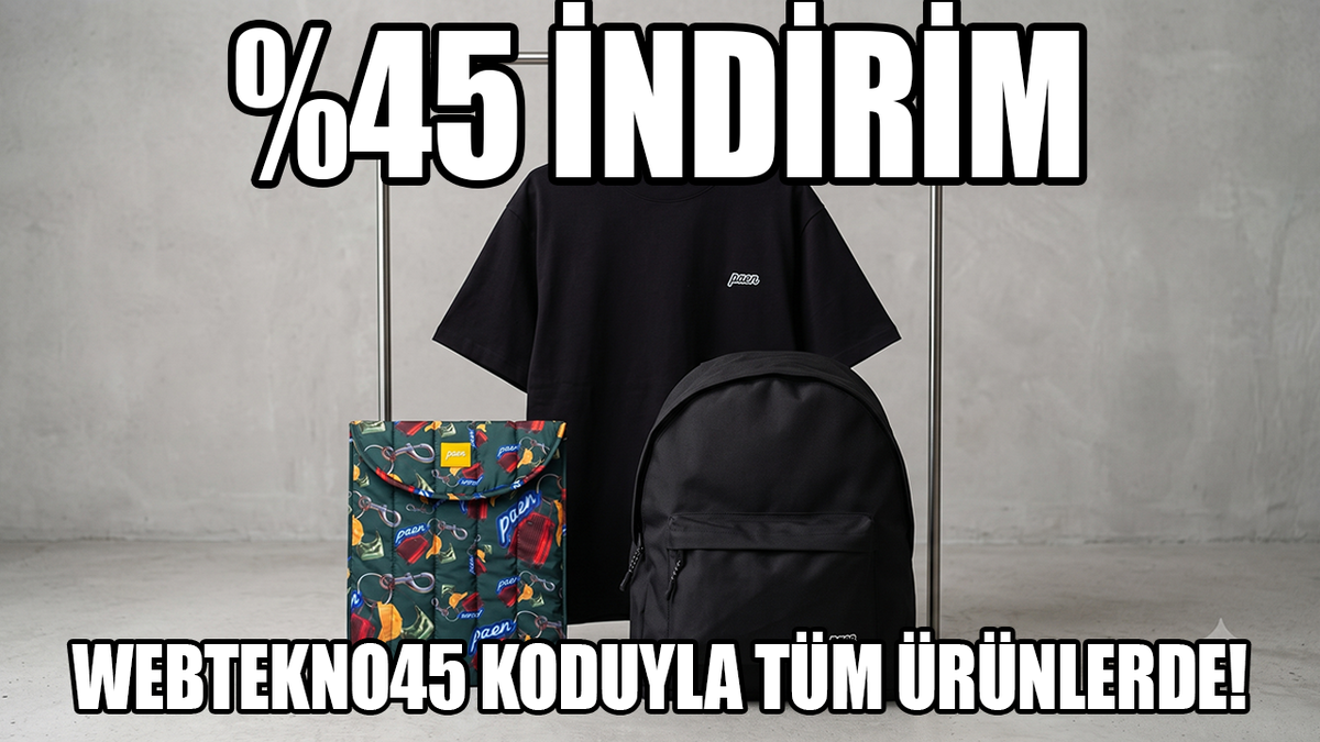 Paen'de çantalardan tişörtlere tüm ürünlerde ''webtekno45'' koduyla %45 indirim için tıkla!
